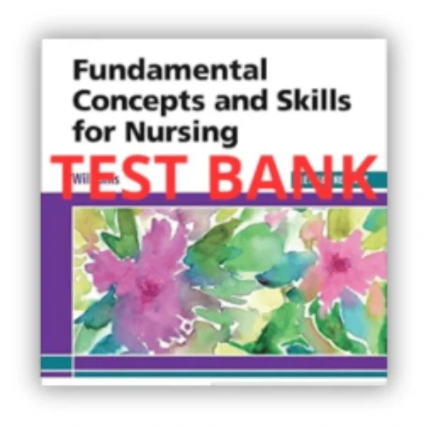 fundamental concepts and skills for nursing
